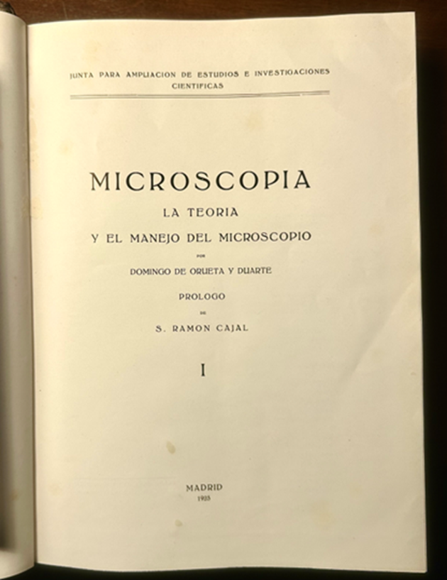 “Microscopía. La teoría y manejo del microscopio”, 1923. Dimingo Oroueta.